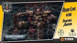 Step-by-step Angron painting guide Redif Live Ep 97|