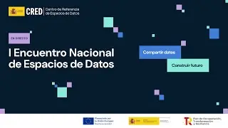 I Encuentro Nacional de Espacios de Datos: compartir datos, construir futuro