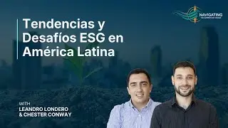 Tendencias y Desafíos ESG en América Latina