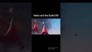 😂Mario and the Bullet Bill😂#shorts#supermariobrosthemovie