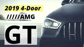 2019 Mercedes 4-Door AMG GT-Class: Glorious Introduction!