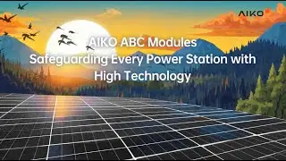 AIKO ABC: Setting the Standard for Fire Safety in C&I Solar Projects
