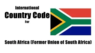 What is my international phone number South Africa? South Africa Country Code