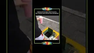 Underground Trash Bins: China's Innovative Step  Towards a More Efficient Waste Management