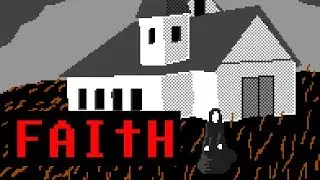 FAITH - Pixel Horror Indie Game Teaser Trailer