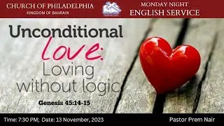 Live - Monday Night Ignite| Pastor Prem Nair | Unconditional Love: Loving without Logic | 13.11.2023