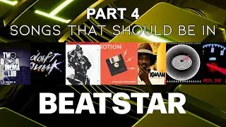 SONGS that Beatstar MUST TRY LICENSING