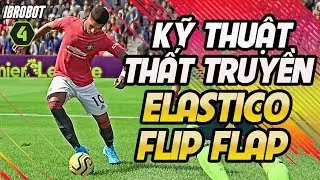 KỸ THUẬT THẤT TRUYỀN ELASTICO FLIP FLAP TRONG FIFA ONLINE 4