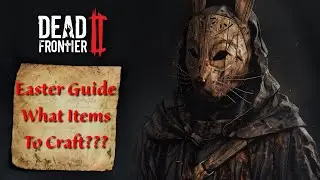 Dead Frontier 2 - Complete Easter Event Guide