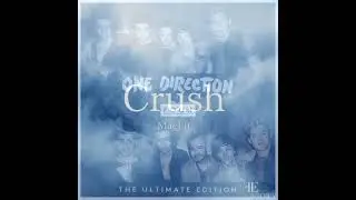 MacLit Vs. One Direction - Crush Vs. Where Do Broken Hearts Go (METEORICS Mahsup)