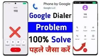 Google phone dialer ko theek kaise karen || Google phone dialar ke new update ko kaise hataye 