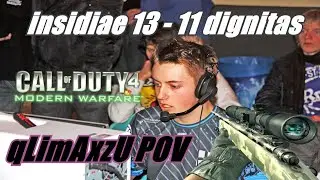 qLimAxzU POV - The eXperience 2009 - insidiae vs dignitas Groupstage 1 (30-14) cod4 promod