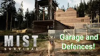 Mist survival - A new start - pt20 - Garage and defences.