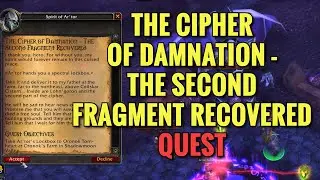 The Cipher Of Damnation - The Second Fragment Recovered Quest (WoW TBC)