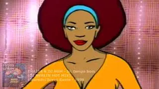 THAÍDE & DJ HUM - Sr. tempo bom (DJ MERLIN HOT MIX)