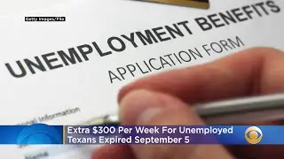 Extra $300 Per Week For Unemployed Texans Is No More