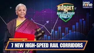 Union Budget 2026: Nirmala Sitharaman Announces 7 New High-Speed Rail Corridors | Railways Big Push