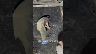 人工挖煤的过程，不使用机器也是有原因的！