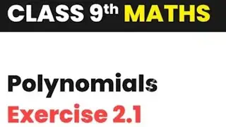 Polynomials  class 9 maths ncert books 📚 Exercise 2.1