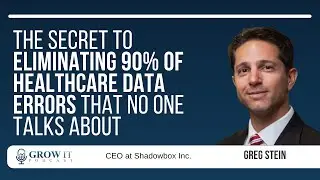 The Secret to Eliminating 90% of Healthcare Data Errors That No One Talks About