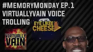 VirtuallyVain VOICE TROLLING in Call of Duty!  [EP. 1] #MemoryMonday - @EyeLikeeCheese @ImTunedUP