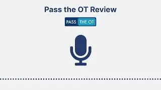 87.5% Pass Rate! | Pass the OT - Proven Study Tips & Course Review for OT & OTA Exam Prep