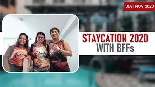 VLOG 2: Staycation 2020 with BFFs Leah and Jam @ Adriatico Suites, Manila