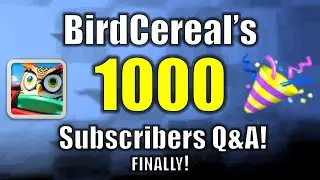 BirdCereal's 1000 Subscribers Q&A video!
