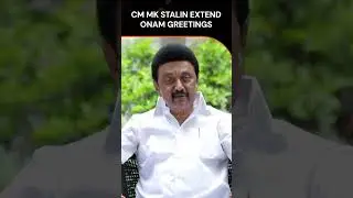 MK Stalin's Onam Greetings | News9 | #shorts