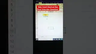 Date insert Shortcut Key Excel Interview Questions #shorts #excel #youtubeshorts