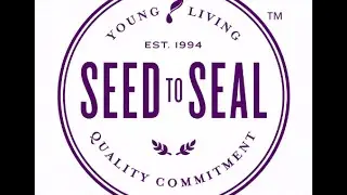 What Sets Young Living Apart - Quality From Seed to Seal Process