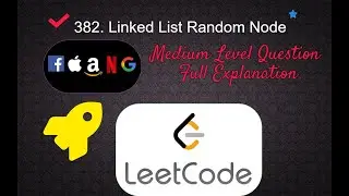 382. Linked List Random Node | Medium Level Interview Question Full Explanation in Python
