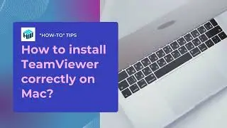 How to install TeamViewer on Mac