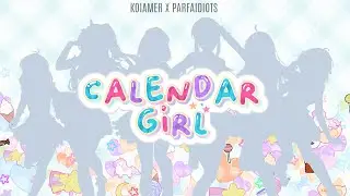 【6人合唱】カレンダーガール | Calendar Girl – Aikatsu! Bahasa Indonesia ver-【KOIAMER X ✾Pαɾϝαιԃισƚʂ✾】