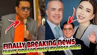 BREAKING NEWS! THE OFFICIAL NEW OWNERS OF MISS UNIVERSE CHAVIT SINGSON FINAL DECISION
