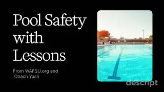 Arrive early and do a safety check at the swim pool before lessons