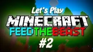 Let's play Feed-The-Beast # 2 [на русском]