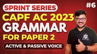 Capf ac paper 2 | Grammar - Active & Passive Voice | #capf #capfac2023