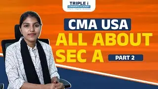 CMA USA | ALL ABOUT SEC A | CMA ALMINA FA | PART 2 | TRIPLE i Commerce&nbsp;Academy