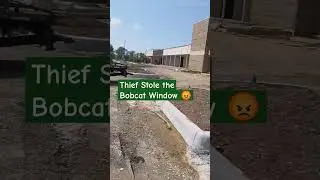 Call the COPS! Some sticky finger thief stole the @BobcatCo window off the Bobcat!😡 #shorts #cops