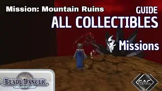 BLADE DANCER: Lineage of Light | Gary - Mountain Ruins All Missions | All Side Quest GAC