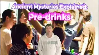 Ancient Mysteries Explained: Pre drinks
