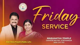 02 JAN 2026 | Friday Service | Viswa Prasad Alluri | Maranatha Temple