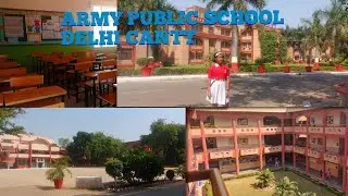 Army public school || APS DC ||Delhi cantt|| Army Public school Delhi cantt ||Sadar Bazar || school
