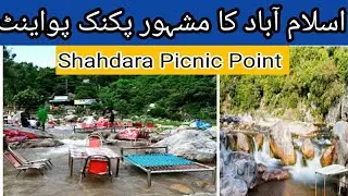 Shadara Picnic Point Islamabad// Most  Famouse Place in Islmbd  //Shahdara Valley Tour 2025