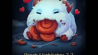 League of Legends | Patch 7.7 Highlights