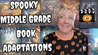 Spooky Middle Grade Book Adaptations!