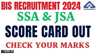 BIS SSA & JSA EXAM 2024 II SCORE CARD OUT II By Vikram Sir