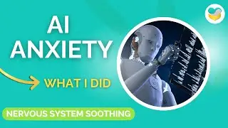 Feeling Overwhelmed by AI? | A Guided Reflection to Calm Your Nervous System
