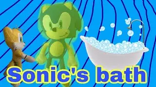 SuperSonicSpeed: Sonic&rsquo;s bath